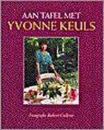 Aan tafel met Yvonne Keuls 9789026116681 Yvonne Keuls, Boeken, Verzenden, Gelezen, Yvonne Keuls