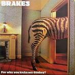 LP gebruikt - Brakes  - For Why You Kicka My Donkey? Test..., Verzenden, Zo goed als nieuw