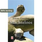 Machteloos 9789460011092 Steven Crombez, Boeken, Verzenden, Gelezen, Steven Crombez