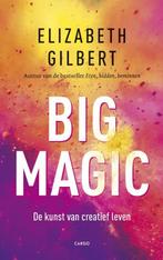 Big magic 9789023496939 Elizabeth Gilbert, Boeken, Verzenden, Zo goed als nieuw, Elizabeth Gilbert