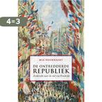 De ontredderde republiek 9789463100908 Mia Doornaert, Boeken, Verzenden, Zo goed als nieuw, Mia Doornaert