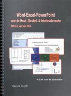 Word Excel PowerPoint voor de hout  meubel  am 9789492518088, Boeken, Verzenden, Zo goed als nieuw