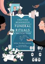 Crafting Meaningful Funeral Rituals: A Practical Guide, Verzenden, Zo goed als nieuw, Jeltje Gordon-Lennox