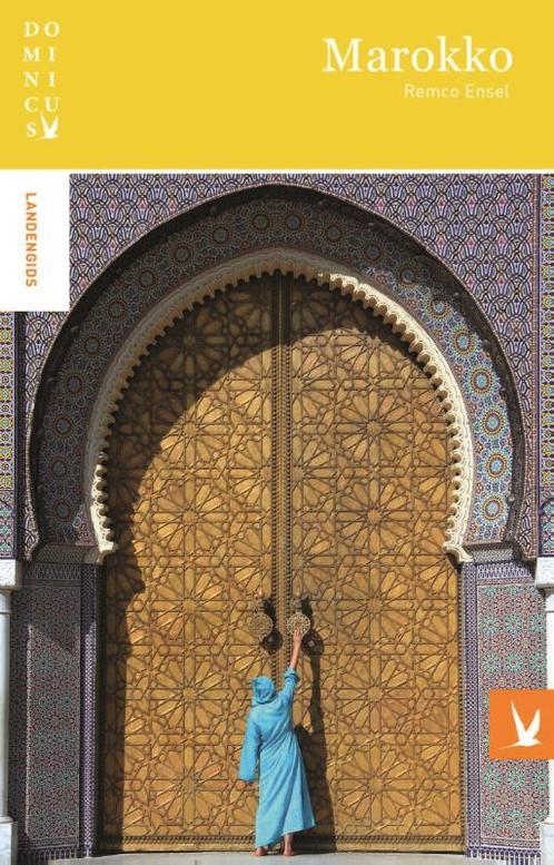 Marokko / Dominicus landengids 9789025764029 Remco Ensel, Boeken, Reisgidsen, Zo goed als nieuw, Verzenden