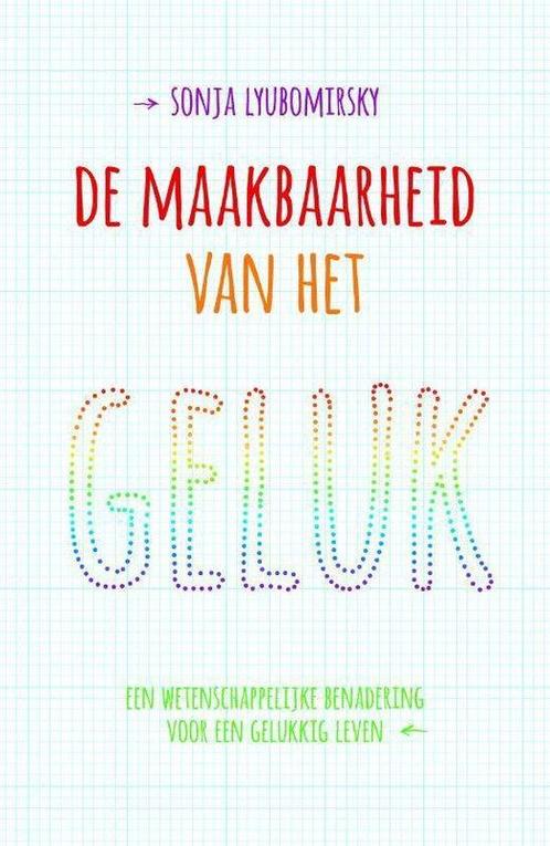 Boek De maakbaarheid van het geluk 9789400502895, Boeken, Overige Boeken, Zo goed als nieuw, Verzenden