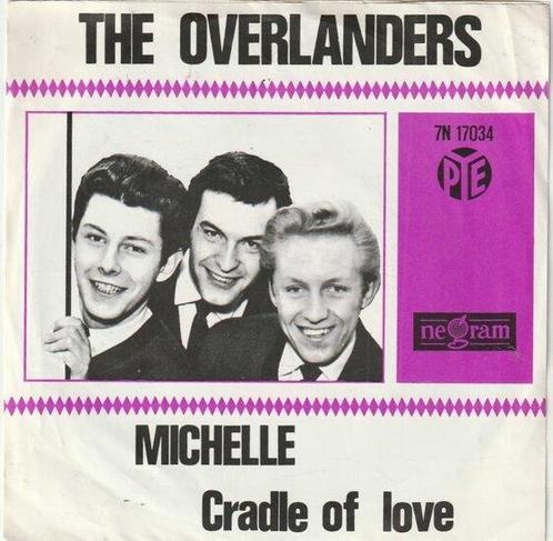 Overlanders - Michelle + Cradle of love (Vinylsingle), Cd's en Dvd's, Vinyl Singles, Verzenden