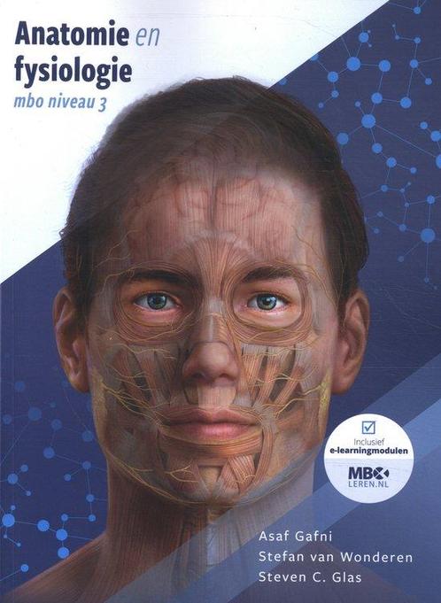 9789083251301 Anatomie en fysiologie mbo niveau 3, Boeken, Schoolboeken, Zo goed als nieuw, Verzenden