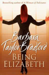 Being Elizabeth by Barbara Taylor Bradford (Paperback), Boeken, Overige Boeken, Gelezen, Verzenden