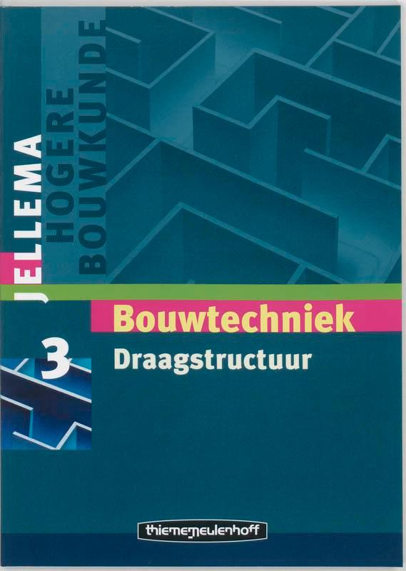Jellema 3 Draagstructuur druk 2 9789006950427, Boeken, Studieboeken en Cursussen, Zo goed als nieuw, Verzenden