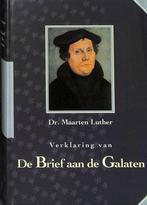 Verklaring van De Brief aan de Galaten 9789033108822 Luther, Verzenden, Zo goed als nieuw, Luther