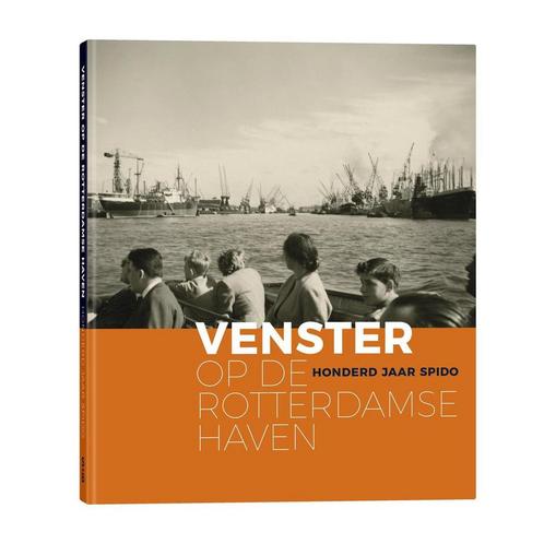 Venster op de Rotterdamse haven. 100 jaar Spido., Boeken, Geschiedenis | Wereld, Zo goed als nieuw, Verzenden