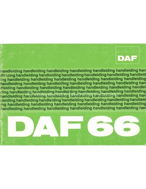 1974 DAF 66 INSTRUCTIEBOEKJE NEDERLANDS, Auto diversen, Handleidingen en Instructieboekjes