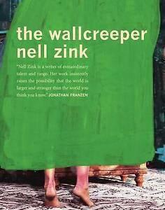 Zink, Nell : The Wallcreeper, Boeken, Overige Boeken, Gelezen, Verzenden