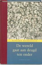 De wereld gaat aan deugd ten onder | 9789056377977 |, Zo goed als nieuw, MANDEVILLE, Bernard