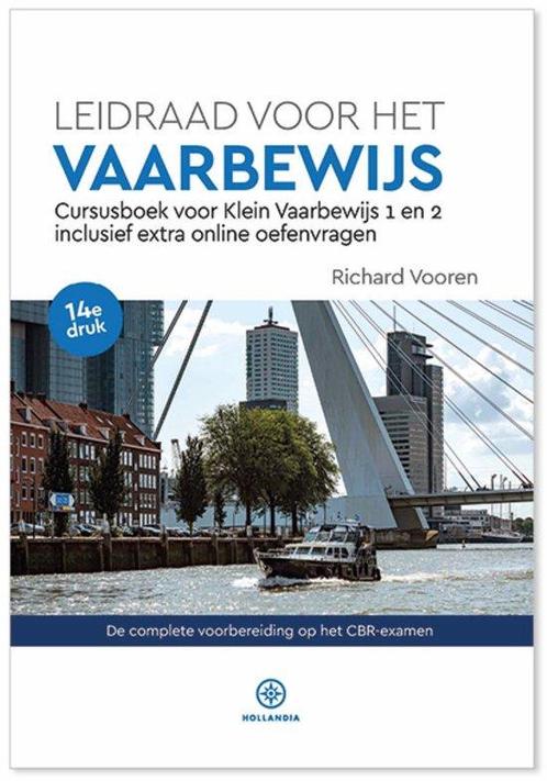 9789064107580 Leidraad voor het Vaarbewijs | Tweedehands, Boeken, Studieboeken en Cursussen, Zo goed als nieuw, Verzenden