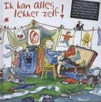 Ik kan alles lekker zelf! 9789049925413 Hans Kuyper, Boeken, Kinderboeken | Baby's en Peuters, Verzenden, Zo goed als nieuw, Hans Kuyper