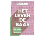 Boek Het leven de baas 9789043925778, Verzenden, Zo goed als nieuw