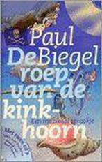 De roep van de kinkhoorn 9789025109394 Paul Biegel, Verzenden, Gelezen, Paul Biegel
