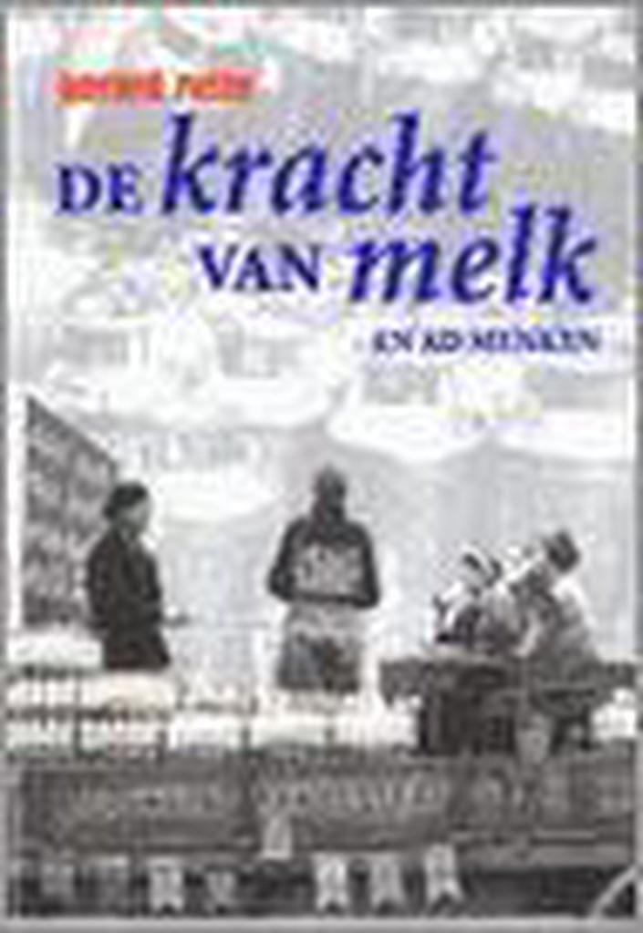KRACHT VAN MELK 9789026116513 G. Rutte, Boeken, Geschiedenis | Wereld, Gelezen, Verzenden
