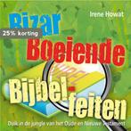 BIZAR BOEIENDE BIJBELFEITEN 9789033831324 Irene Howat, Verzenden, Gelezen, Irene Howat