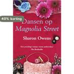 Dansen op Magnolia Street 9789032510190 S. Owens, Boeken, Verzenden, Gelezen, S. Owens