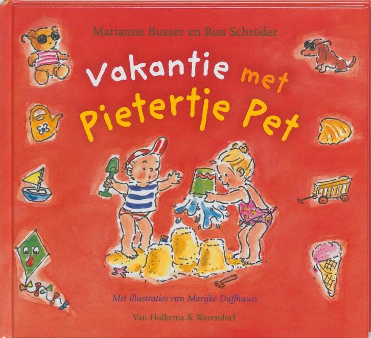 Vakantie met Pietertje Pet 9789047500056 Marianne Busser, Boeken, Kinderboeken | Baby's en Peuters, Zo goed als nieuw, Verzenden