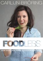 Foodless 9789035144217 Carlijn Bröring, Verzenden, Zo goed als nieuw, Carlijn Bröring
