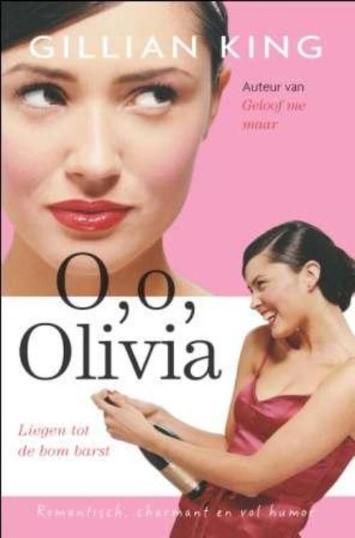 O, o, Olivia 9789059776296 Gillian King, Boeken, Romans, Gelezen, Verzenden
