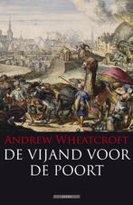 De vijand voor de poort 9789045015699 Andrew Wheatcroft, Boeken, Verzenden, Zo goed als nieuw, Andrew Wheatcroft