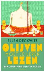 Olijven moet je leren lezen 9789045031347 Ellen Deckwitz, Verzenden, Zo goed als nieuw, Ellen Deckwitz