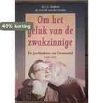 Om het geluk van de zwakzinnige 9789090078717 Dankers, Verzenden, Zo goed als nieuw, Dankers