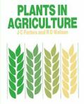 Plants in Agriculture.by Forbes, C. New   .