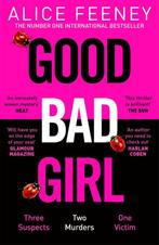 9781529090284 Good Bad Girl Feeney, Alice, Verzenden, Nieuw, Feeney, Alice