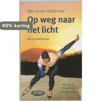 Op weg naar het licht 9789075323504 M. ten Kortenaar, Verzenden, Zo goed als nieuw, M. ten Kortenaar