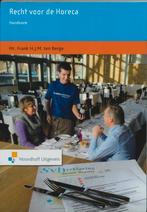 Recht voor de horeca 9789001708962, Boeken, Schoolboeken, Zo goed als nieuw