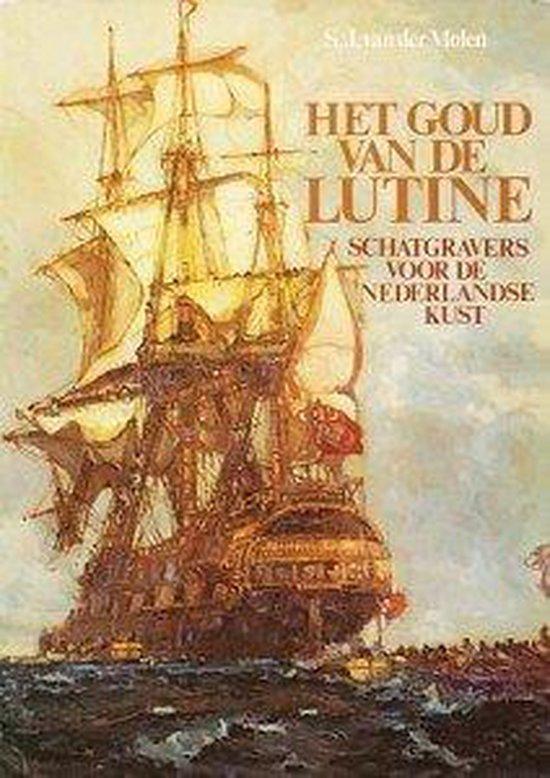 Goud van de lutine 9789022819944 Molen, Boeken, Overige Boeken, Gelezen, Verzenden