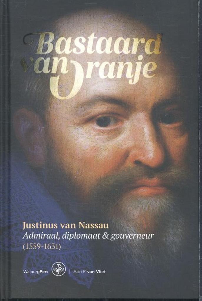 Bastaard van Oranje 9789462492332 Adri P. van Vliet, Boeken, Geschiedenis | Wereld, Gelezen, Verzenden
