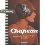 Chapeau 9789063066499 Leen Van Severen, Verzenden, Zo goed als nieuw, Leen Van Severen