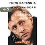 Ajax, Barcelona, Cruijff / Pandora non-fiction 9789025496661, Verzenden, Gelezen, F. Barend