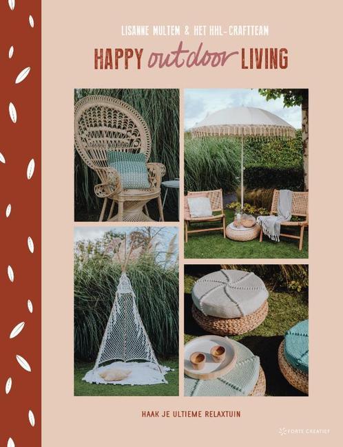 Happy outdoor living 9789462502925 Lisanne Multem, Boeken, Hobby en Vrije tijd, Zo goed als nieuw, Verzenden