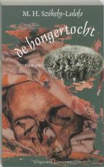 De hongertocht / Indische letteren-reeks / 15 9789054290124, Verzenden, Gelezen, M.H. Szèkely-Lulofs