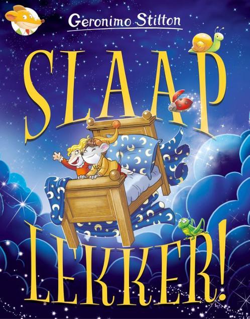 Slaap lekker! / Geronimo Stilton 9789085924326, Boeken, Kinderboeken | Kleuters, Zo goed als nieuw, Verzenden