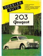 PEUGEOT 203, DOSSIER AUTO, Nieuw, Peugeot, Author