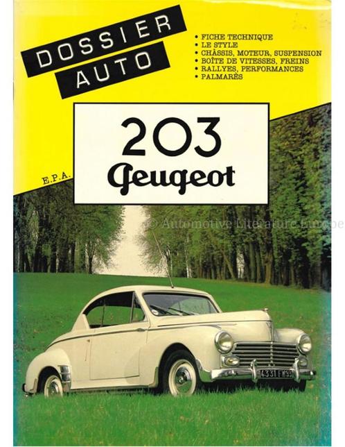 PEUGEOT 203, DOSSIER AUTO, Boeken, Auto's | Boeken, Peugeot