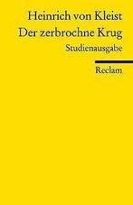 Der zerbrochne Krug: Studienausgabe  Heinrich vo...  Book, Heinrich von Kleist, Zo goed als nieuw, Verzenden