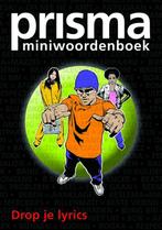 Prisma miniwoordenboek / Drop je lyrics / Prisma Taal, Boeken, Woordenboeken, Verzenden, Gelezen, Wim Daniëls