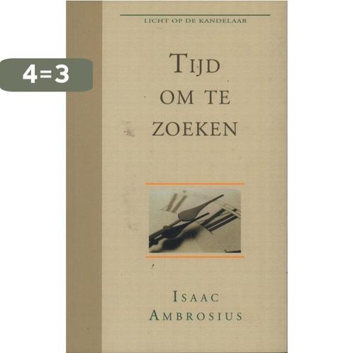 Tijd om te zoeken / Licht op de kandelaar / 1 9789033116681, Boeken, Godsdienst en Theologie, Zo goed als nieuw, Verzenden