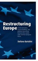 Restructuring Europe 9780199286430 Stefano Bartolini, Verzenden, Gelezen, Stefano Bartolini