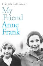 My friend Anne Frank 9781846047442 Hanneli Goslar, Verzenden, Gelezen, Hanneli Goslar