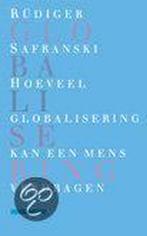 9789045011363 Hoeveel Globalisering Verdraagt De Mens, Gelezen, R. Safranski, Verzenden